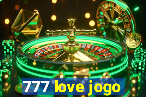 777 love jogo